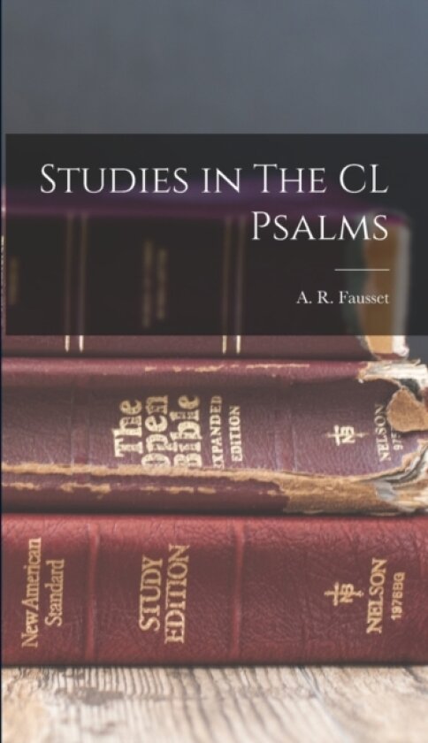 Studies in The CL Psalms av Andrew Robert Fausset (Hardcover)