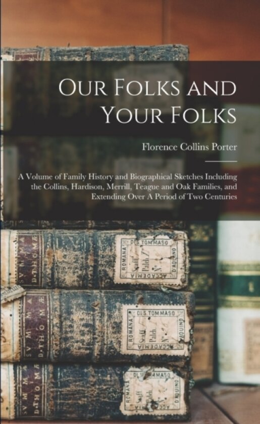Our Folks and Your Folks av Porter Florence Collins (Paperback)