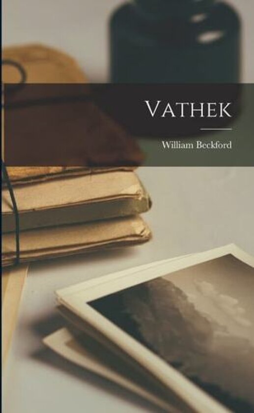 Vathek av Beckford William (Paperback)