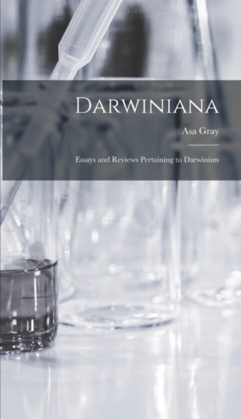 Darwiniana av Gray Asa (Hardcover)