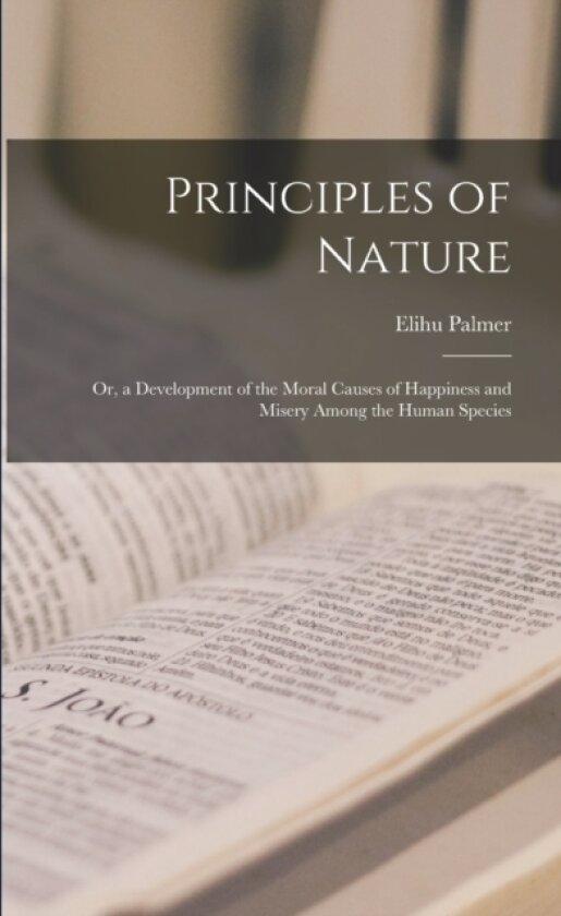 Principles of Nature av Elihu Palmer (Paperback)