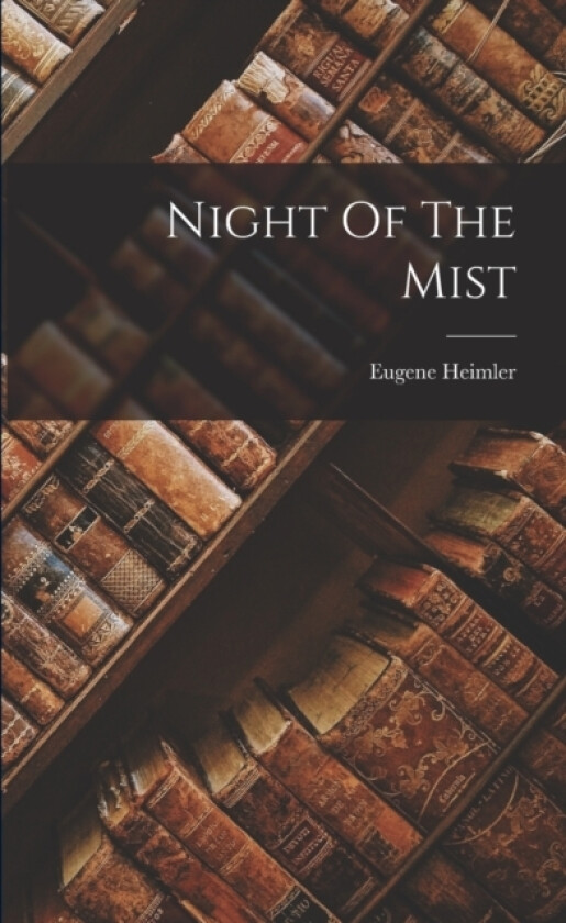 Night Of The Mist av Eugene Heimler (Paperback)