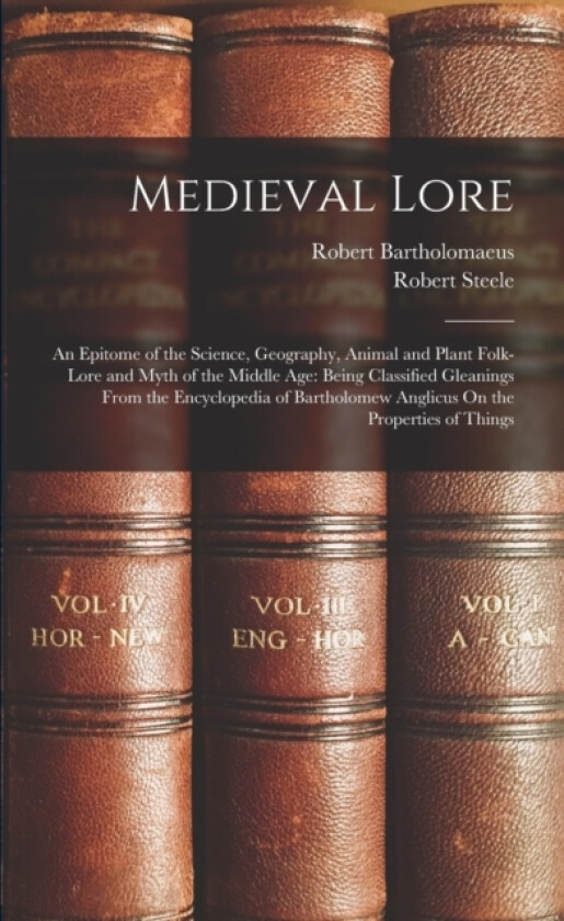 Medieval Lore av Robert Steele, Robert Bartholomaeus (Paperback)
