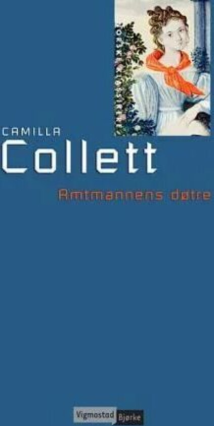 Amtmannens døtre av Camilla Collett