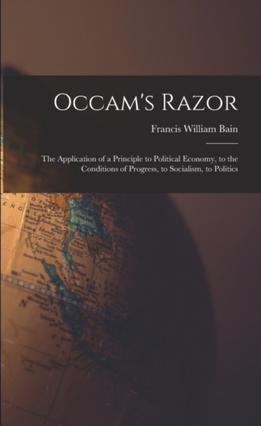 Occam's Razor av Francis William Bain (Paperback)