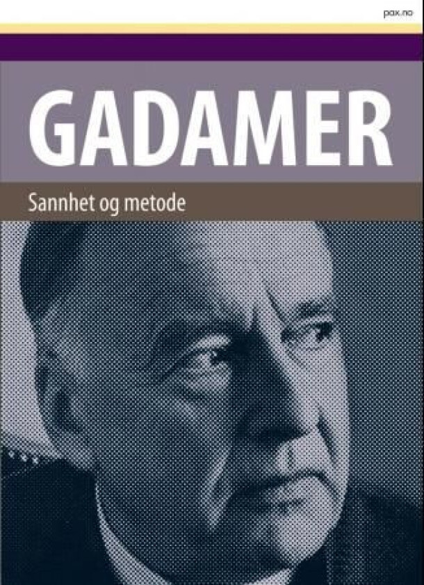 Sannhet og metode av Hans-Georg Gadamer