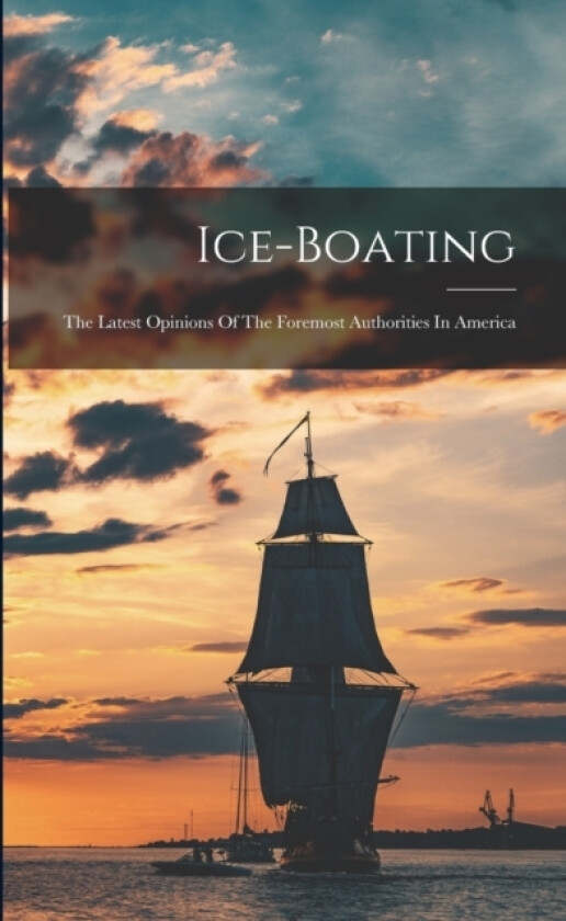 Ice-boating av Anonymous (Paperback)