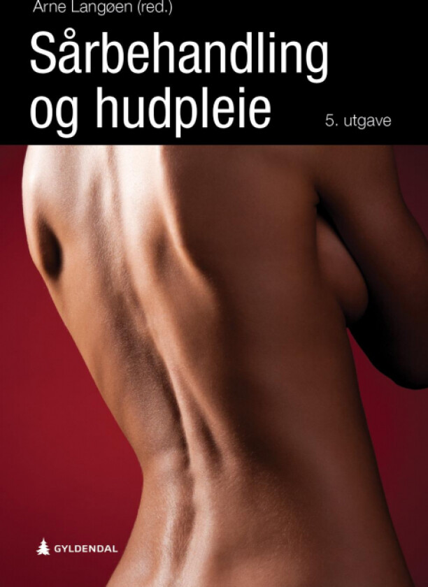 Sårbehandling og hudpleie