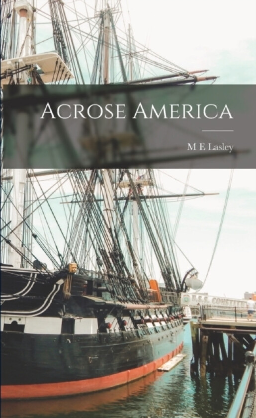 Acrose America av M E Lasley (Paperback)