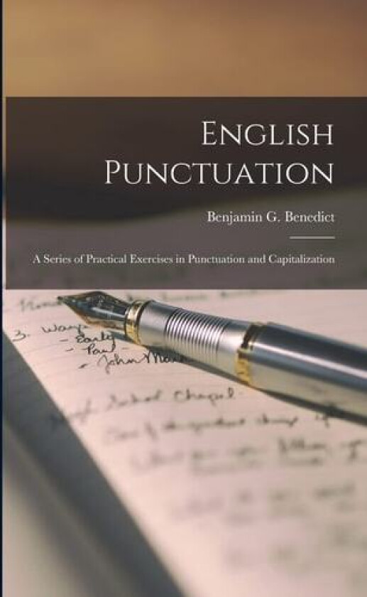 English Punctuation av Benjamin G Benedict (Paperback)
