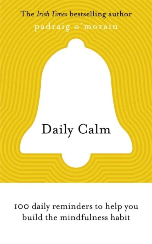 Daily Calm av Padraig O'Morain