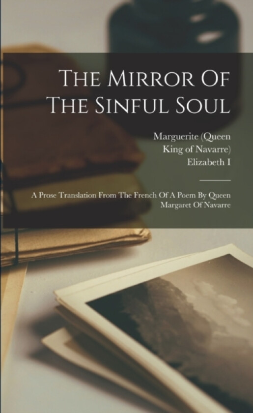 The Mirror Of The Sinful Soul av Marguerite (Queen (Paperback)