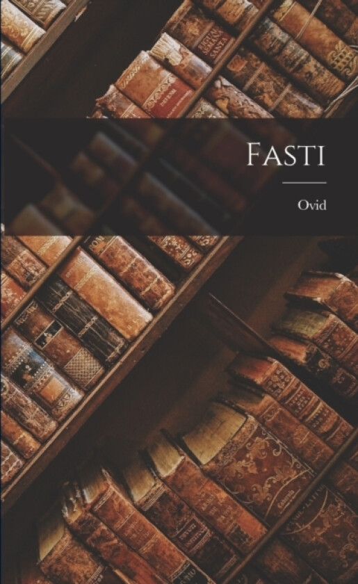 Fasti av Ovid (Paperback)