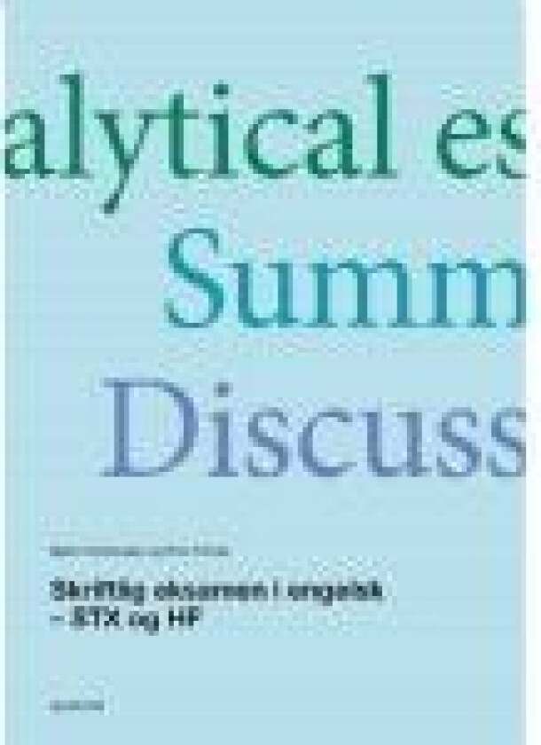 Skriftlig eksamen i engelsk - stx og hf Poul Tornøe Bjørn Christensen Språk: Dansk