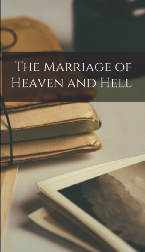 The Marriage of Heaven and Hell av Anonymous (Hardcover)