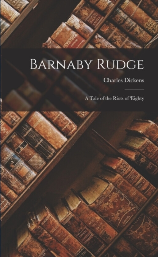 Barnaby Rudge av Charles Dickens (Paperback)