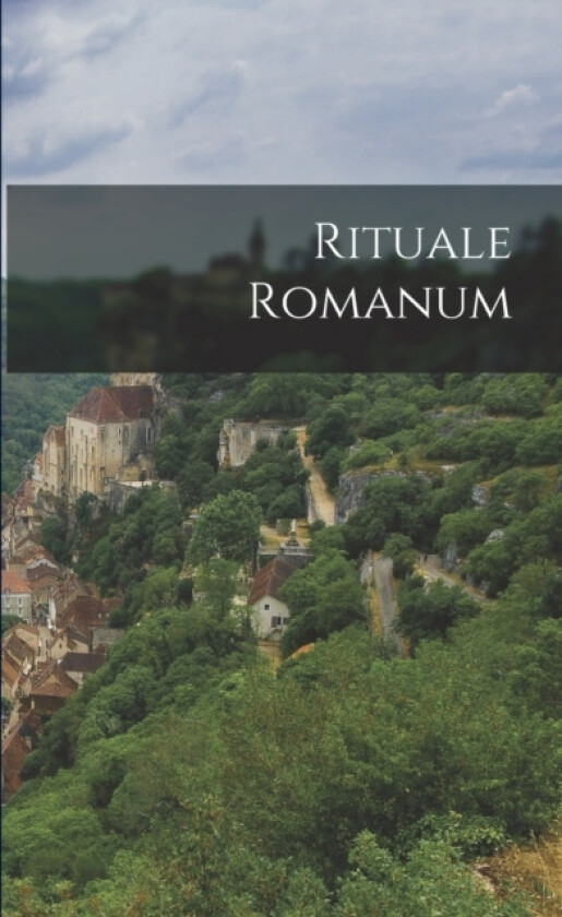 Rituale Romanum av Anonymous (Paperback)