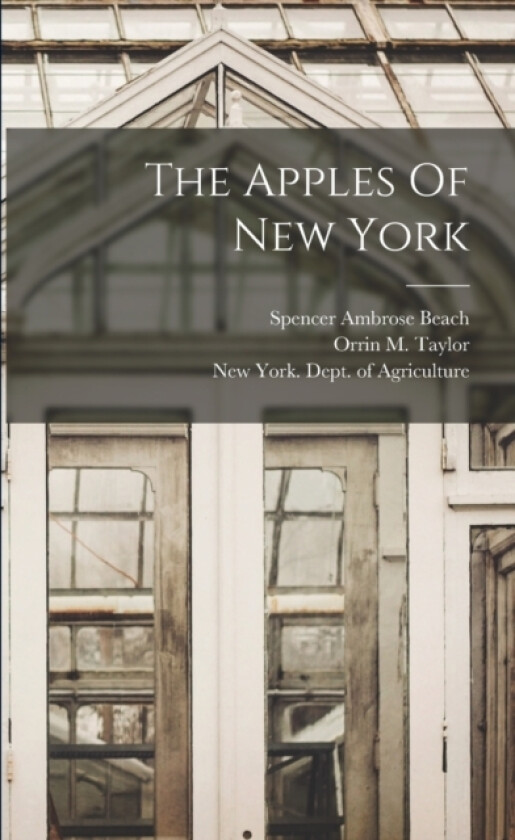 The Apples Of New York av Spencer Ambrose Beach (Paperback)