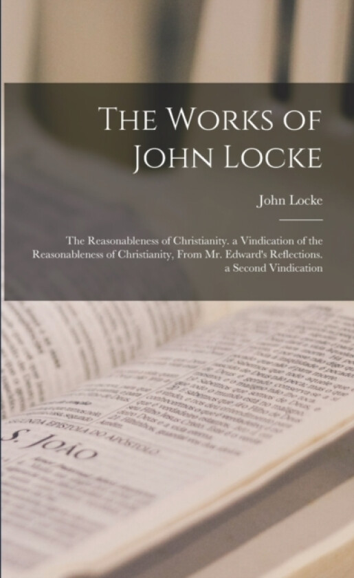 The Works of John Locke av John Locke (Paperback)