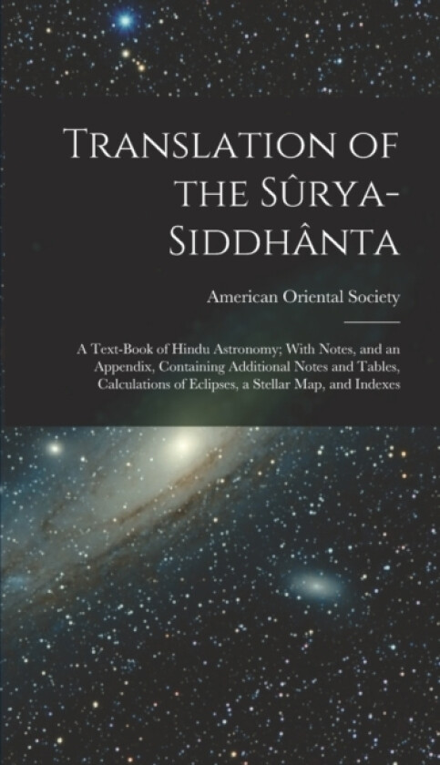 Translation of the Surya-Siddhanta av American Oriental Society (Hardcover)