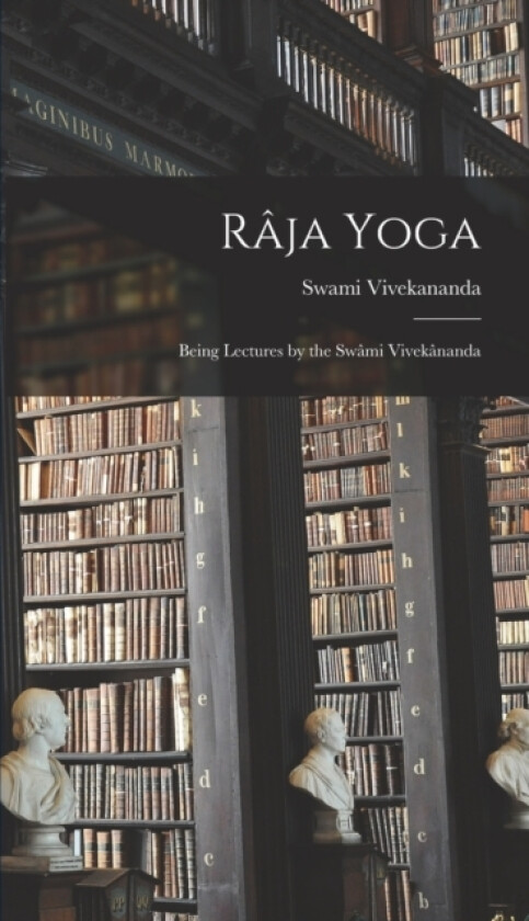 Raja Yoga av Vivekananda Swami (Hardcover)