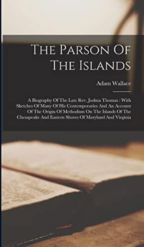 The Parson Of The Islands av Adam Wallace (Hardcover)