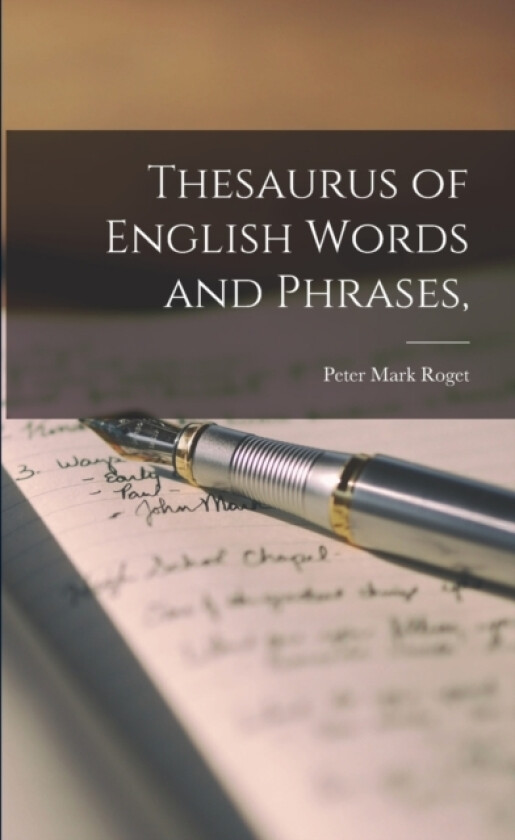 Thesaurus of English Words and Phrases, av Peter Mark Roget (Paperback)