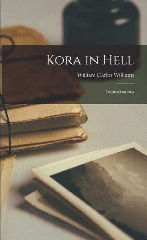 Kora in Hell av Williams William Carlos (Paperback)
