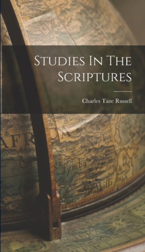 Studies In The Scriptures av Charles Taze Russell (Hardcover)