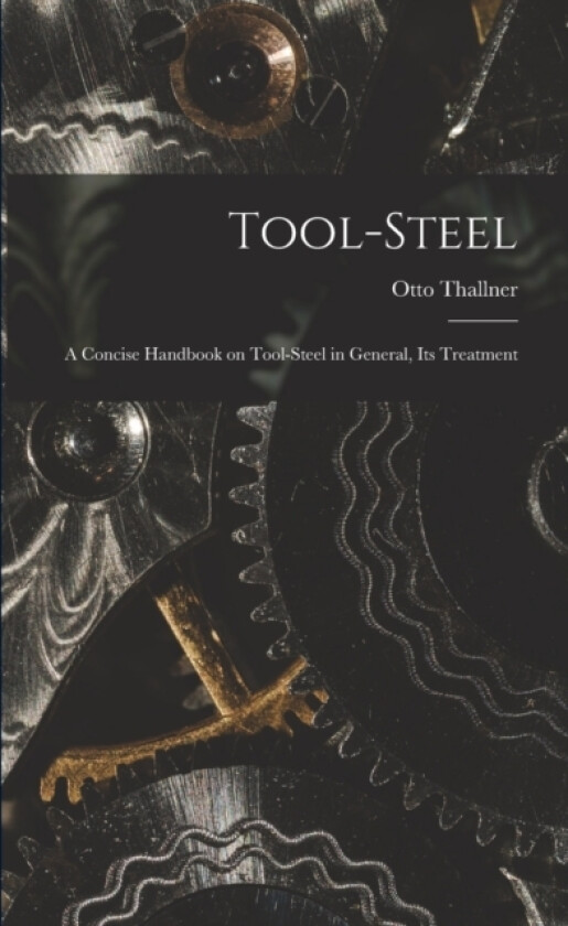 Tool-Steel av Otto Thallner (Paperback)