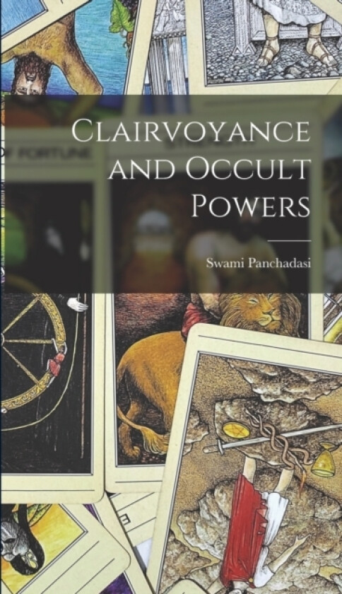Clairvoyance and Occult Powers av Swami Panchadasi (Hardcover)