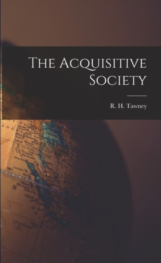 The Acquisitive Society av R H Tawney (Paperback)