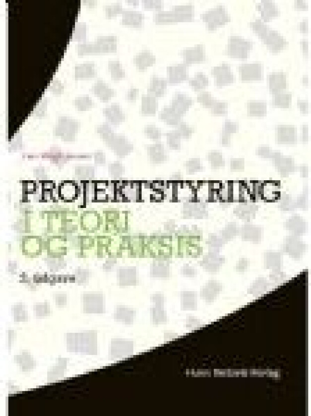 Projektstyring i teori og praksis Lars Krogh Jensen Språk: Dansk