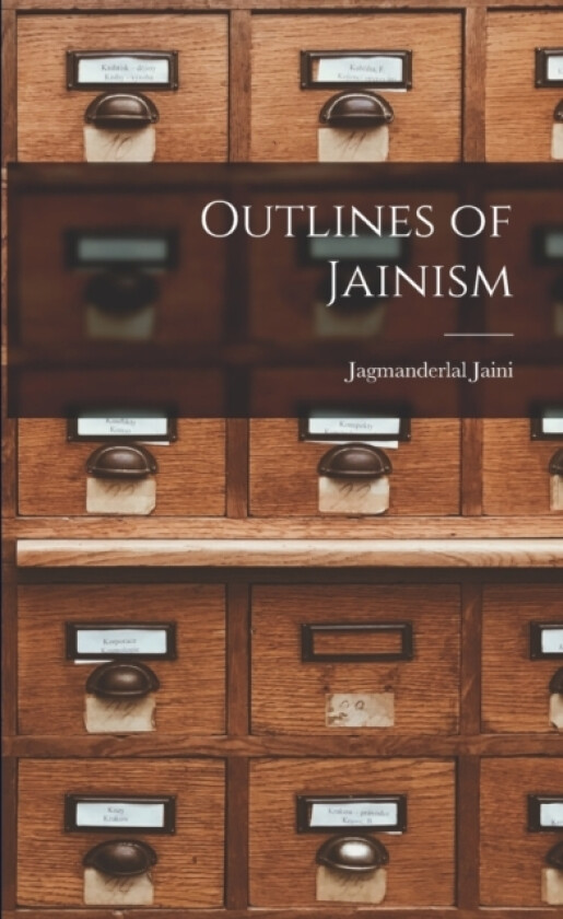 Outlines of Jainism av Jagmanderlal Jaini (Paperback)