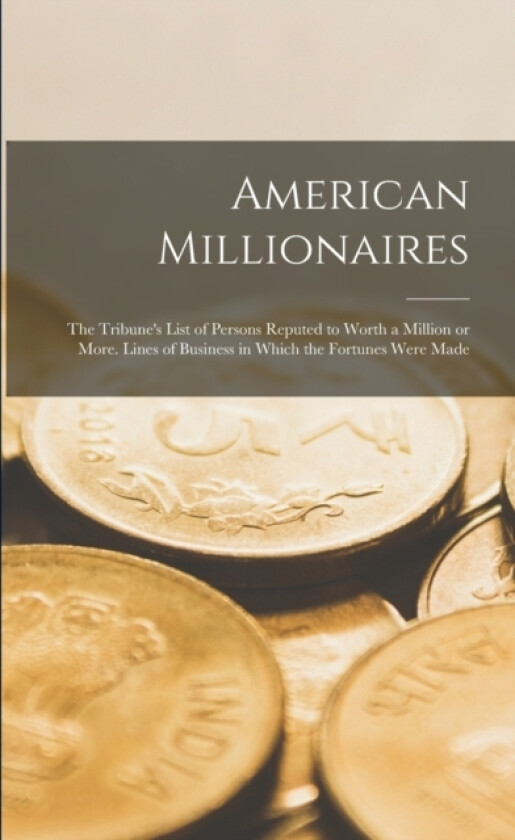 American Millionaires av Anonymous (Paperback)