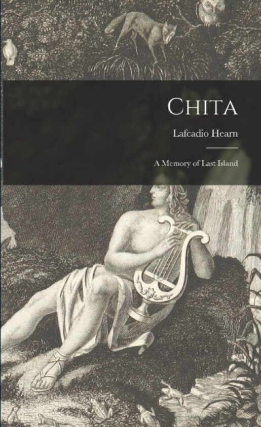 Chita av Lafcadio 1850-1904 Hearn (Paperback)