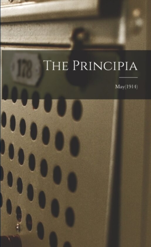 The Principia; May(1914) av Anonymous (Paperback)