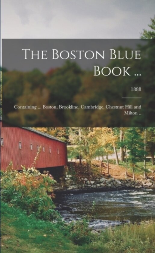 The Boston Blue Book ... av Anonymous (Paperback)