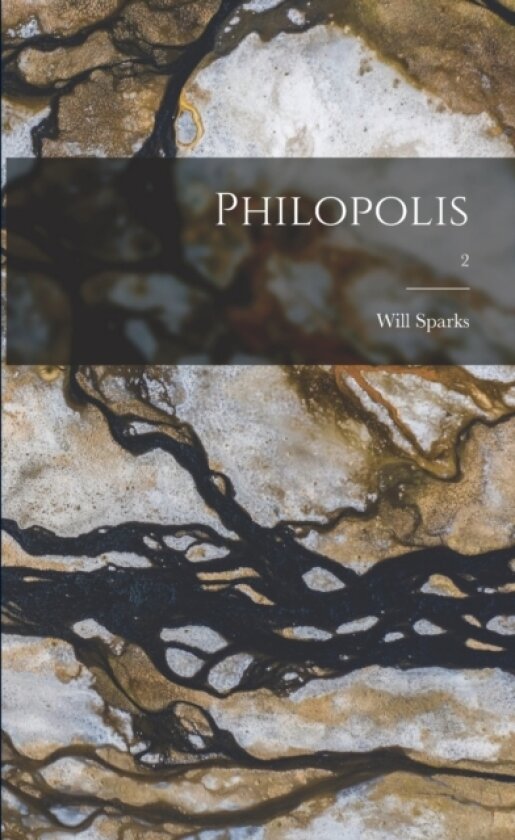 Philopolis; 2 av Will Sparks (Paperback)