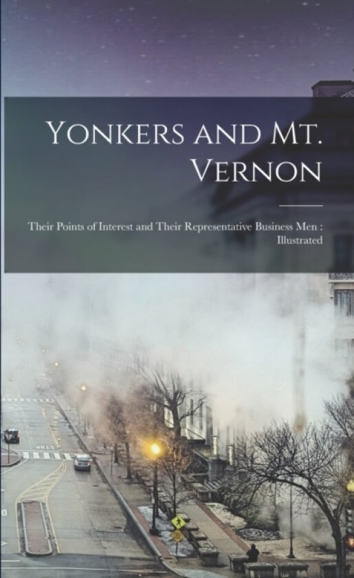 Yonkers and Mt. Vernon av Anonymous (Paperback)