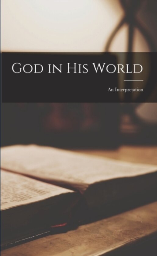 God in His World av Anonymous (Paperback)
