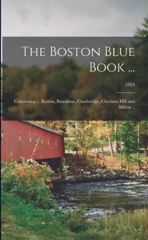 The Boston Blue Book ... av Anonymous (Paperback)