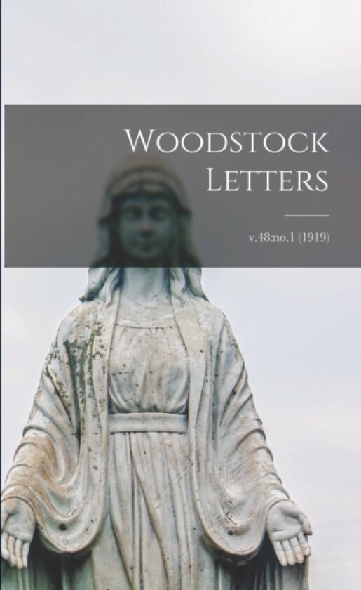 Woodstock Letters; v.48 av Anonymous (Paperback)