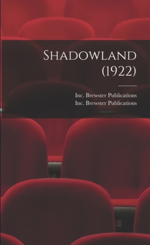 Shadowland (1922) av Inc Brewster Publications (Paperback)