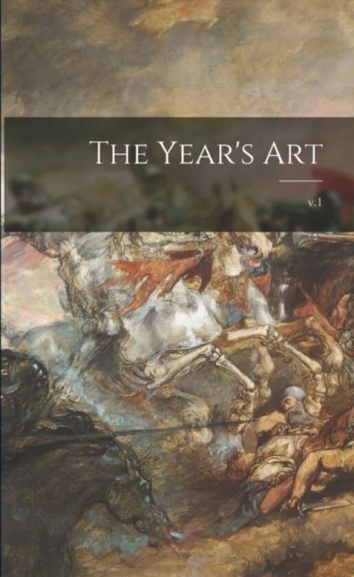 The Year's Art; v.1 av Anonymous (Paperback)