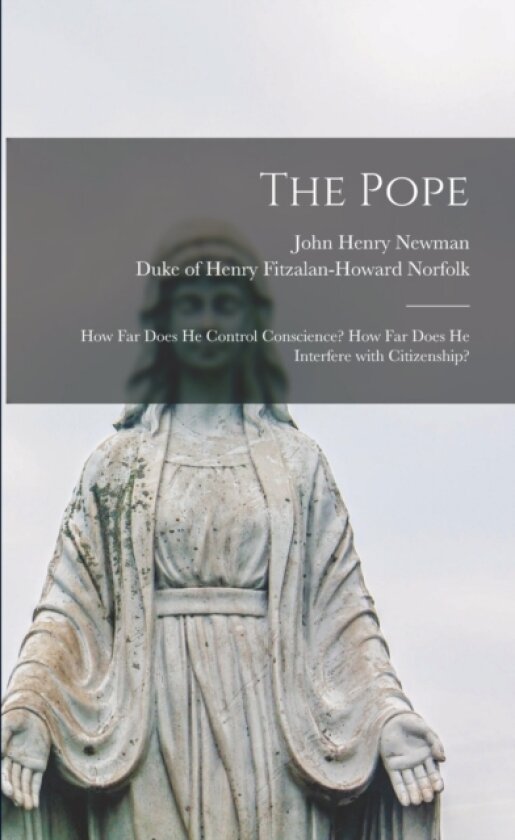 The Pope av John Henry Newman (Paperback)