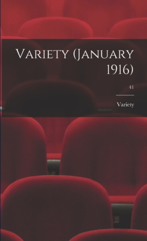 Variety (January 1916); 41 av Variety (Paperback)