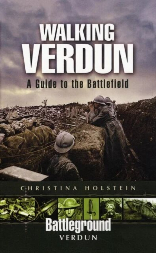 Walking Verdun av Christina Holstein