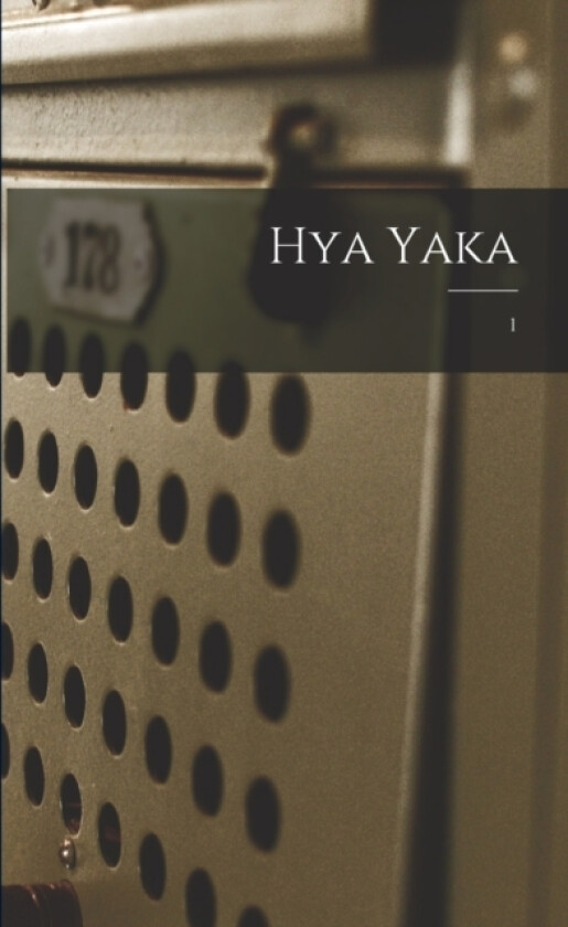 Hya Yaka; 1 av Anonymous (Paperback)