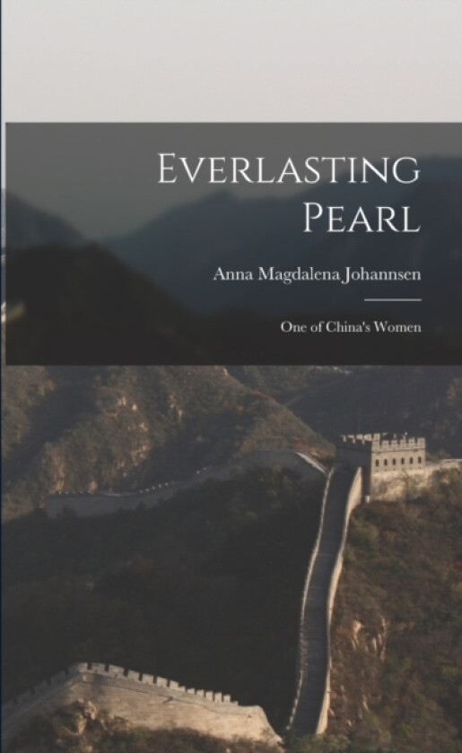 Everlasting Pearl av Anna Magdalena Johannsen (Paperback)